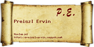 Preiszl Ervin névjegykártya